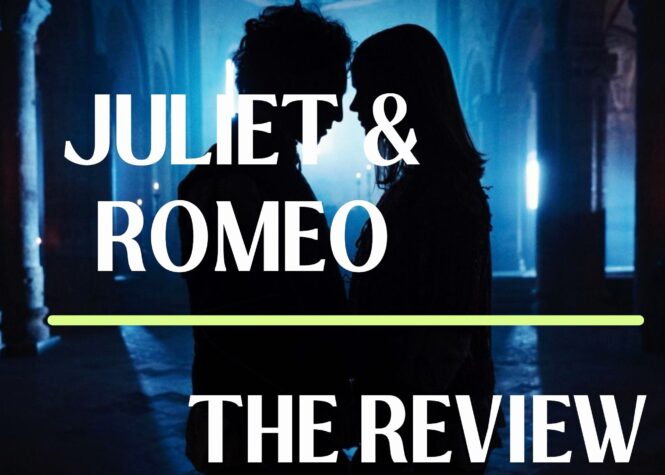 “Juliet & Romeo” Most Certainly Bring On That Angelic Glow, O Don’t You Know?